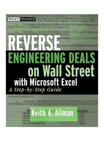 Reverse Engineering Deals on Wall Street with Microsoft Excel, + Website: A Step-By-Step Guide [With CDROM] Paperback