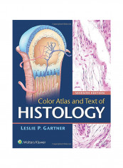 Color Atlas And Text Of Histology Paperback 7