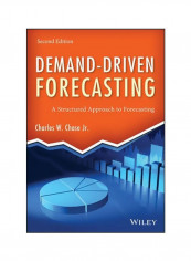 Demand-driven Forecasting : A Structured Approach To Forecasting Hardcover 2