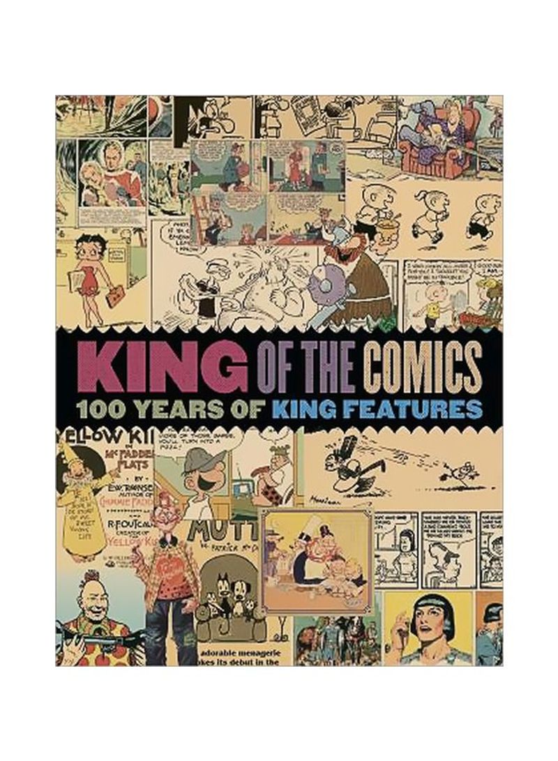 King Of The Comics : One Hundred Years Of King Features Paperback English by Bruce Canwell - 6/Nov/18