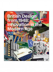 British Design From 1948: Innovation In The Modern Age Paperback
