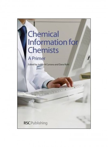 Chemical Information For Chemists: A Primer Paperback