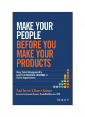 Make Your People Before You Make Your Products Hardcover