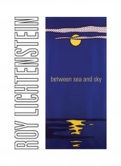 Roy Lichtenstein : Between Sea And Sky Hardcover reviews Roy Lichtenstein : Between Sea And Sky Hardcover