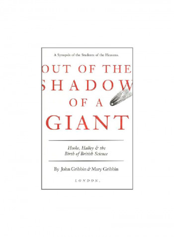 Out Of The Shadow Of A Giant : Hook Haley And The Bird Of British Science Hardcover