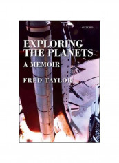 Exploring The Planets : A Memoir Hardcover