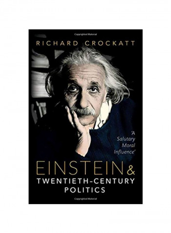 Einstein And Twentieth-Century Politics Hardcover