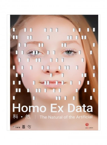 Homo Ex Data: The Natural Of The Artificial Paperback