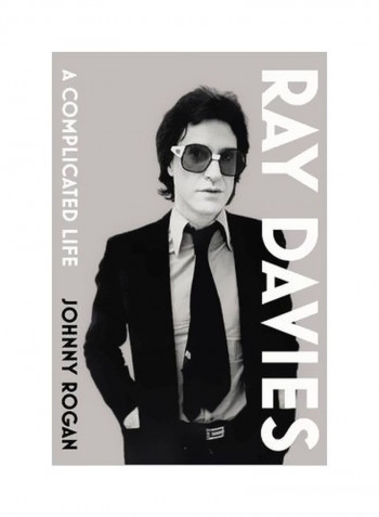 Ray Davies: A Complicated Life Hardcover