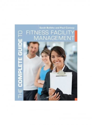 The Complete Guide To Fitness Facility Management Paperback