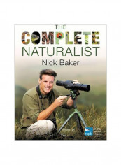 The Complete Naturalist Paperback