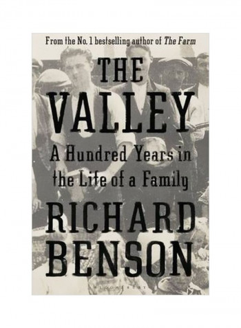 The Valley: A Hundred Years In The Life Of A Family Hardcover