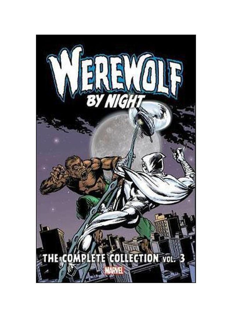 Werewolf by Night the Complete Collection 3 Paperback