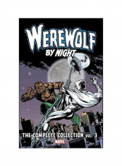 Werewolf by Night the Complete Collection 3 Paperback