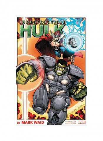 Indestructible Hulk By Mark Waid: The Complete Collection Paperback