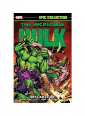 Incredible Hulk Epic Collection: The Hulk Must Die Paperback