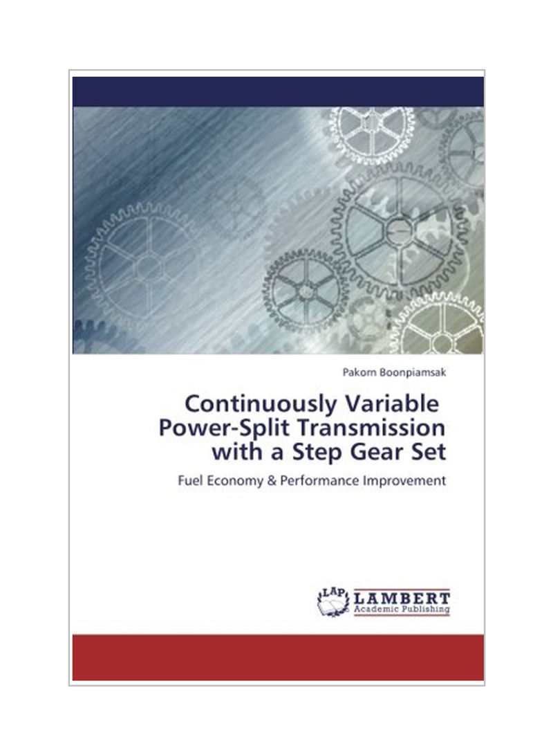Continuously Variable Power-split Transmission With A Step Gear Set Paperback