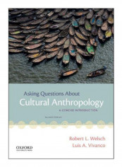 Asking Questions About Cultural Anthropology Paperback 2nd Edition