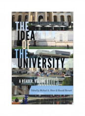 The Idea Of The University, Volume 1: A Reader Paperback