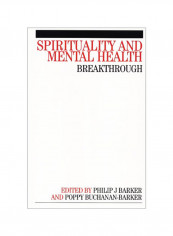 Spirituality and Mental Health: Breakthrough Paperback
