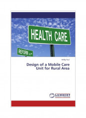 Design Of A Mobile Care Unit For Rural Area Paperback