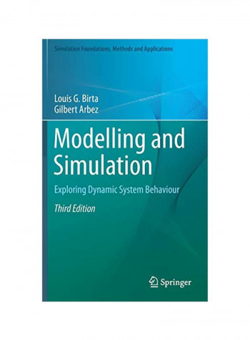 Modelling And Simulation: Exploring Dynamic System Behaviour Hardcover