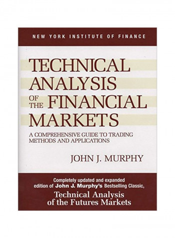 Technical Analysis Of The Financial Market Hardcover English by John J. Murphy - 1 December 1998