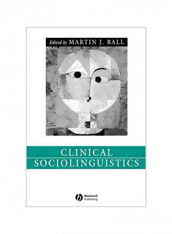 Clinical Sociolinguistics Paperback