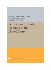 Fertility And Family Planning In The United States Paperback