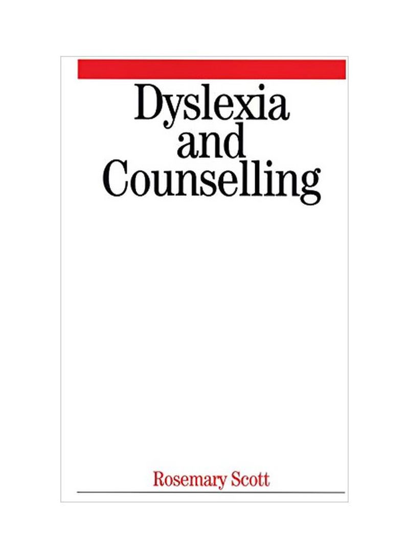 Dyslexia And Counselling Paperback