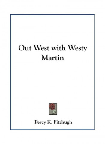 Out West With Westy Martin Hardcover