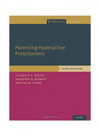 Parenting Hyperactive Preschoolers: Clinician Guide Paperback