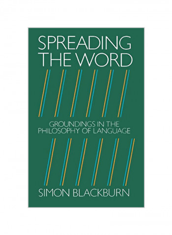 Spreading The Word: Groundings In The Philosophy Of Language Paperback