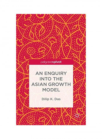 An Enquiry Into The Asian Growth Model Hardcover