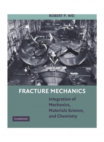 Fracture Mechanics Paperback English by Robert P. Wei