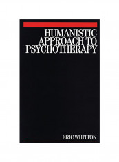 Humanistic Approach to Psychotherapy Paperback