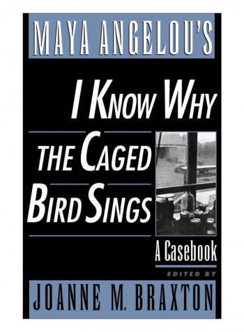 Maya Angelou's I Know Why The Caged Bird Sings Paperback