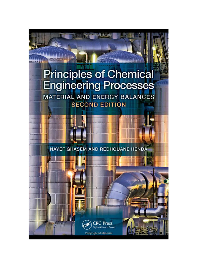 Principles Of Chemical Engineering Processes: Material And Energy Balances Hardcover 2