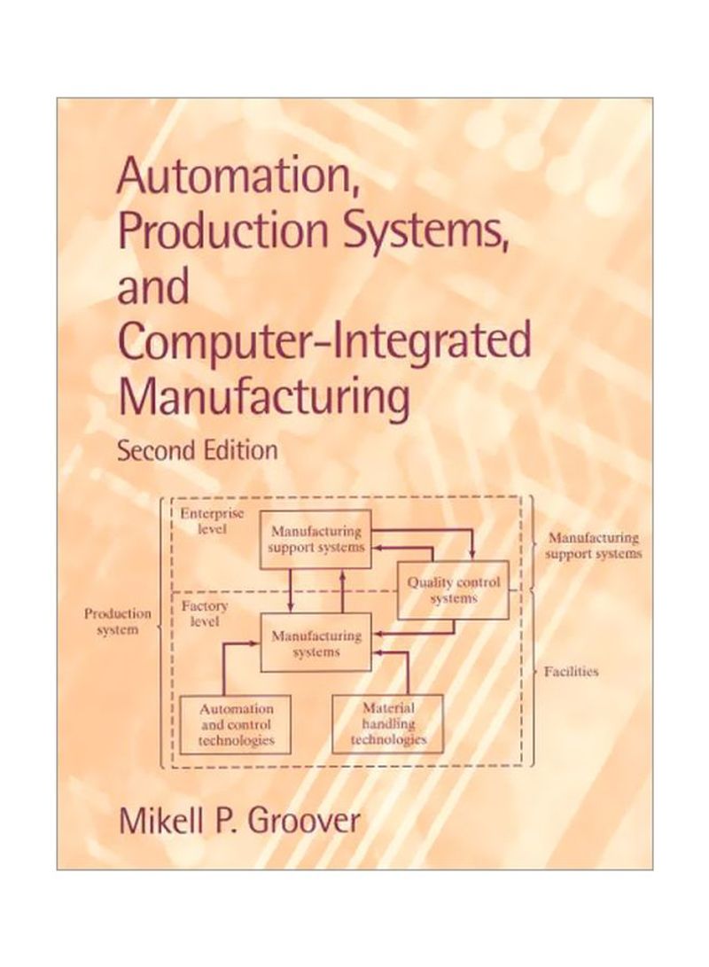 Automation Production Systems And Computer-integrated Manufacturing Paperback 2