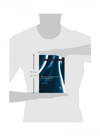 Education, Social Background And Cognitive Ability: The Decline Of The Social Paperback