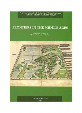 Frontiers In The Middle Ages Paperback