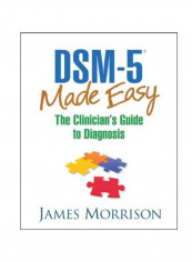 DSM-5 (R) Made Easy: The Clinician's Guide To Diagnosis Hardcover English by James Morrison - 2014