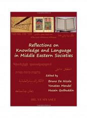 Reflections on Knowledge and Language in Middle Eastern Societies Hardcover English by Bruno De Nicola - 2010