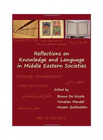 Reflections on Knowledge and Language in Middle Eastern Societies Hardcover English by Bruno De Nicola - 2010