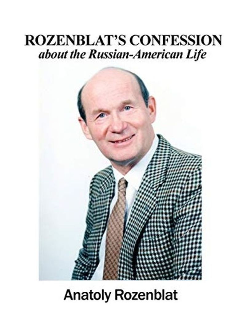 Rozenblat's Confession about the Russian-American Life Hardcover