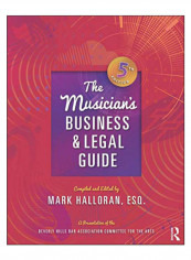The Musician's Business And Legal Guide Paperback 5 Edition