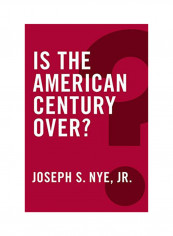 Is The American Century Over? Hardcover reviews Is The American Century Over? Hardcover