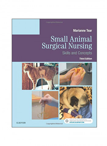 Small Animal Surgical Nursing: Skills And Concepts Paperback 3
