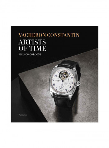 Vacheron Constantin: Artists Of Time Hardcover
