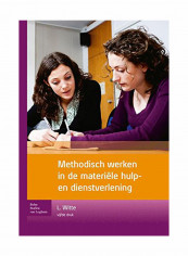 Methodisch Werken In De Materiële Hulp-En Dienstverlening Paperback 5